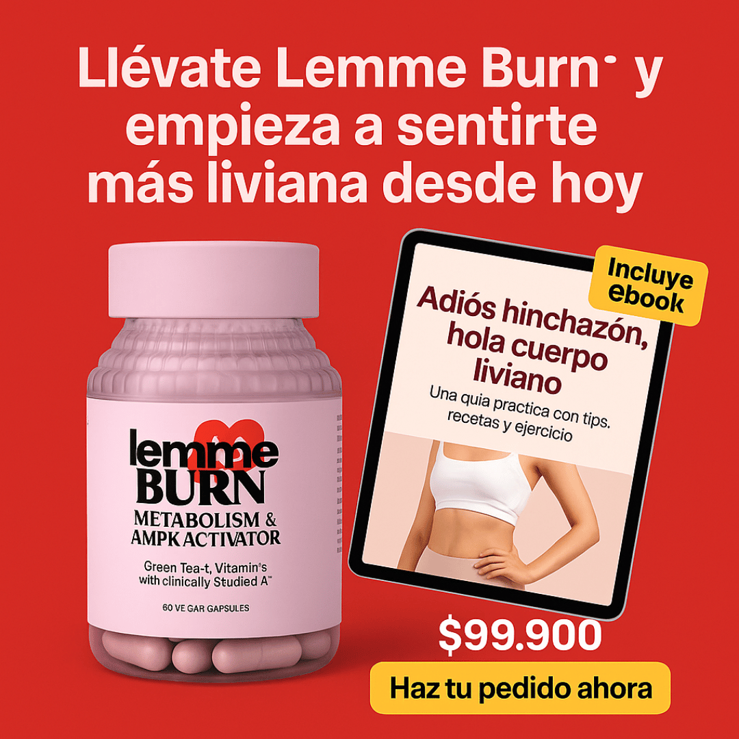🟣 Lemme Burn™ – Quema grasa fácil y siéntete liviana